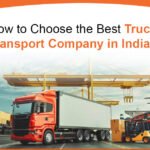 Choose the Best Truck  Transport Company in India