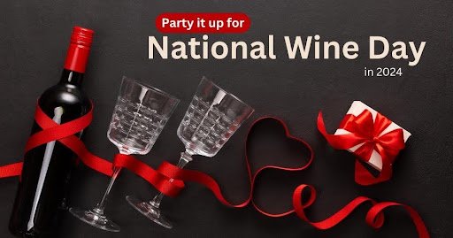 National Wine Day in 2024